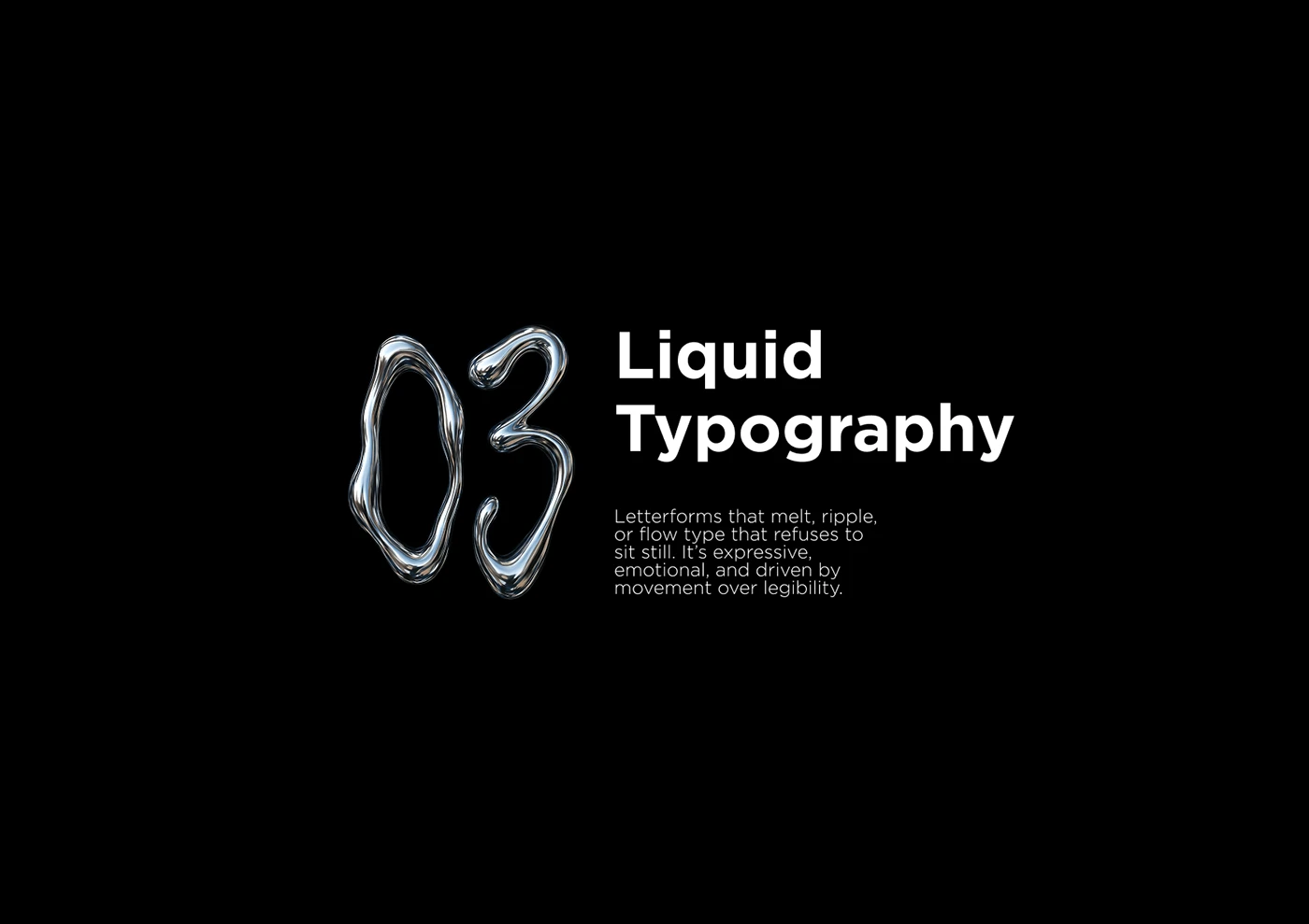 Liquid typography design featuring flowing letterforms and soft, fluid shapes