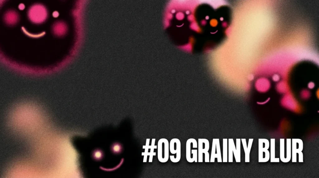 Grainy Blur Design