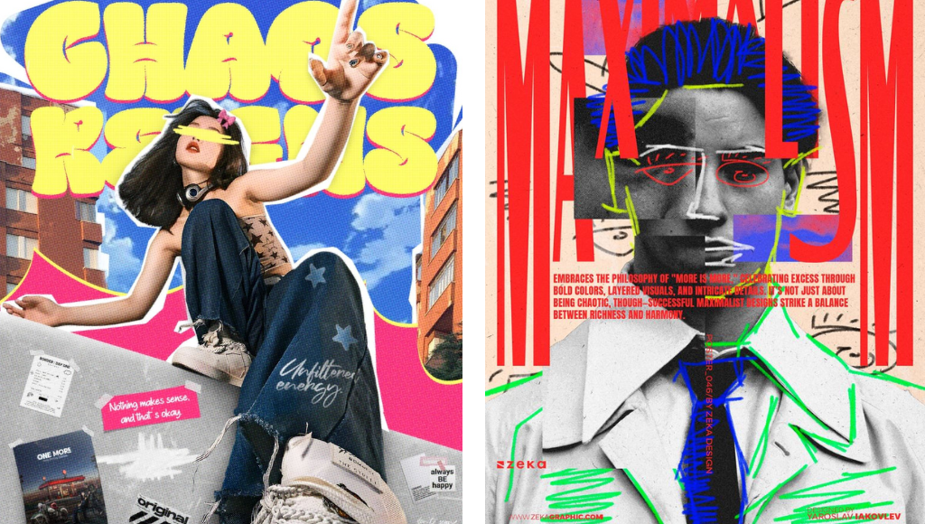 Maximalism / Layered Compositions / Analog Chaos